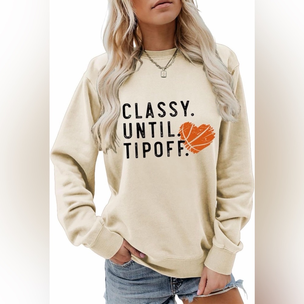 Classy Until Tipoff Women’s Cream Sweatshirt Basketball Game Day Size S